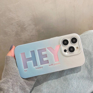 iPhone Hey Design Cover Case